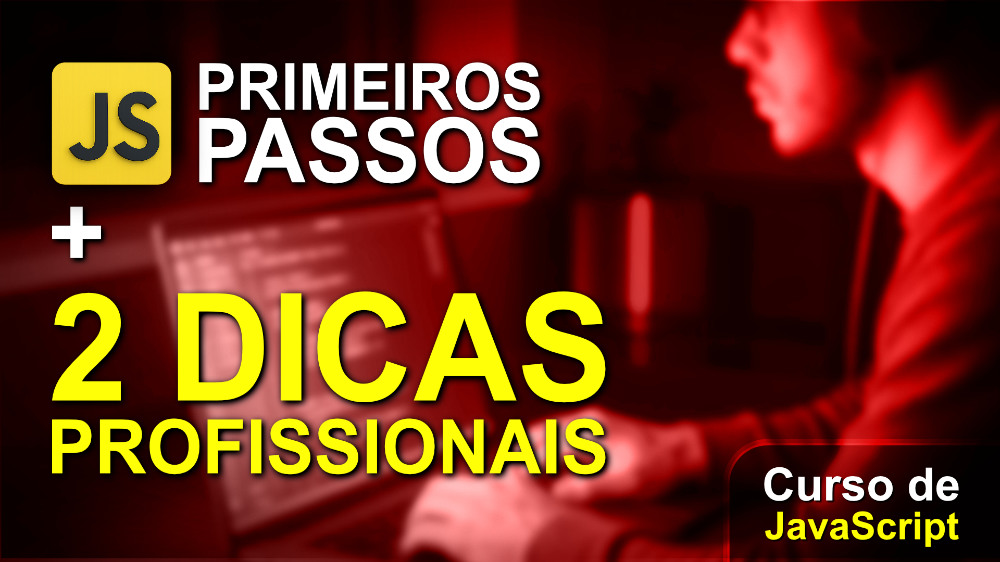 Imagem curso de javascript video aula o que para que serve como funciona javascript dicas profissionais desenvolvedor programador 2